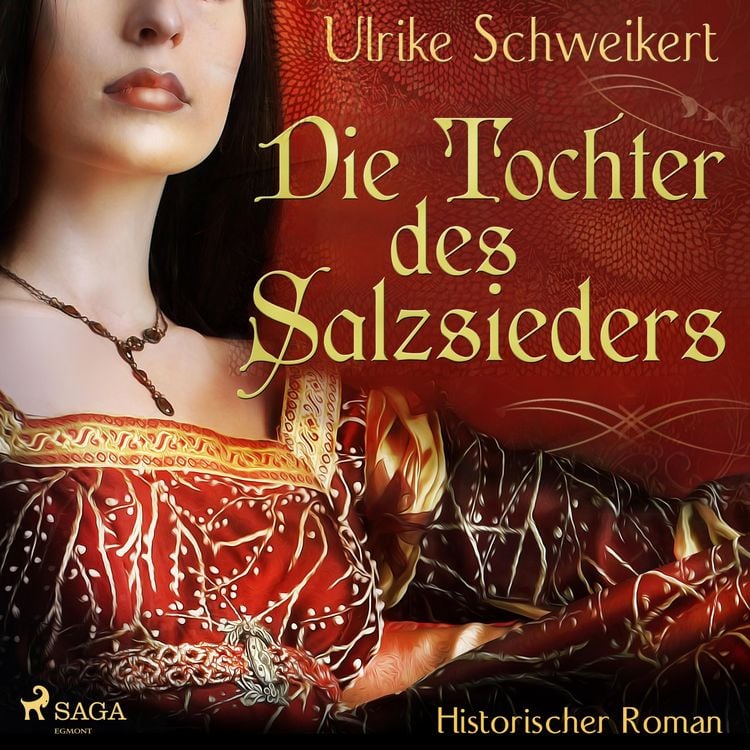 Produktbild: Die Tochter des Salzsieders (Ungek&uuml;rzt)