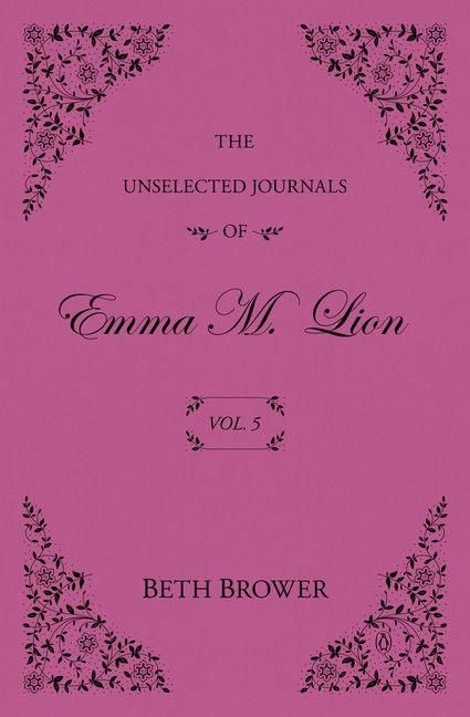 Produktbild: The Unselected Journals of Emma M. Lion: Vol. 5