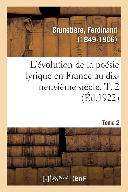 Produktbild: L'&eacute;volution de la po&eacute;sie lyrique en France au dix-neuvi&egrave;me si&egrave;cle. T. 2