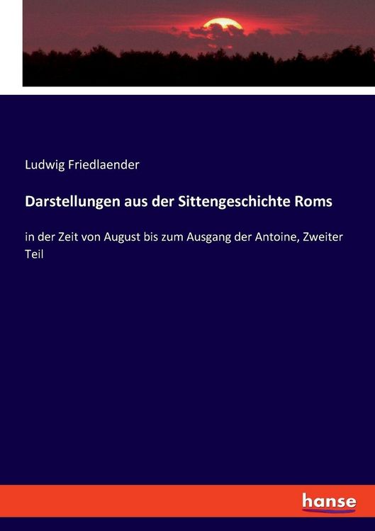 Produktbild: Darstellungen aus der Sittengeschichte Roms