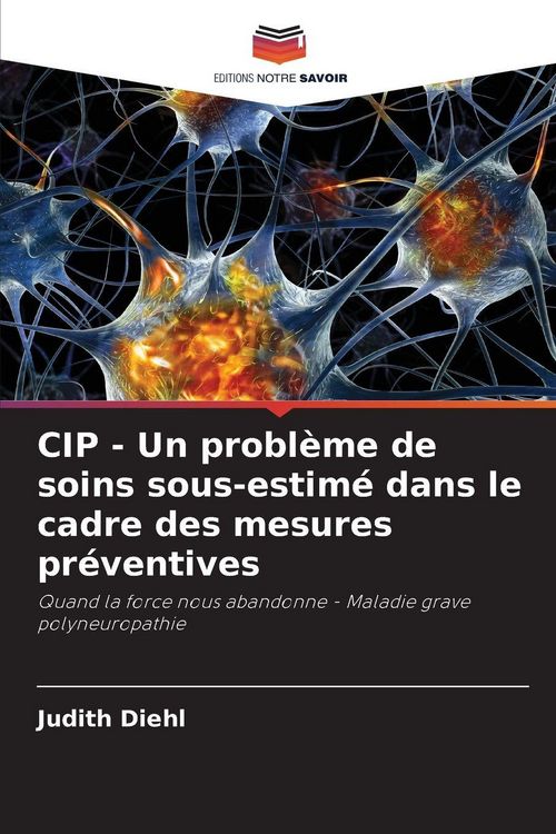 Produktbild: CIP - Un probl&egrave;me de soins sous-estim&eacute; dans le cadre des mesures pr&eacute;ventives