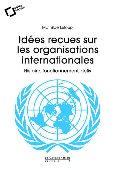 Produktbild: Id&eacute;es re&ccedil;ues sur les organisations internationales