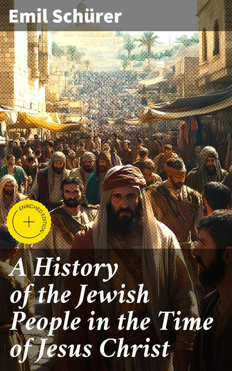 Produktbild: A History of the Jewish People in the Time of Jesus Christ