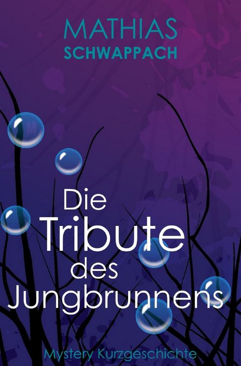 Produktbild: Die Tribute des Jungbrunnens