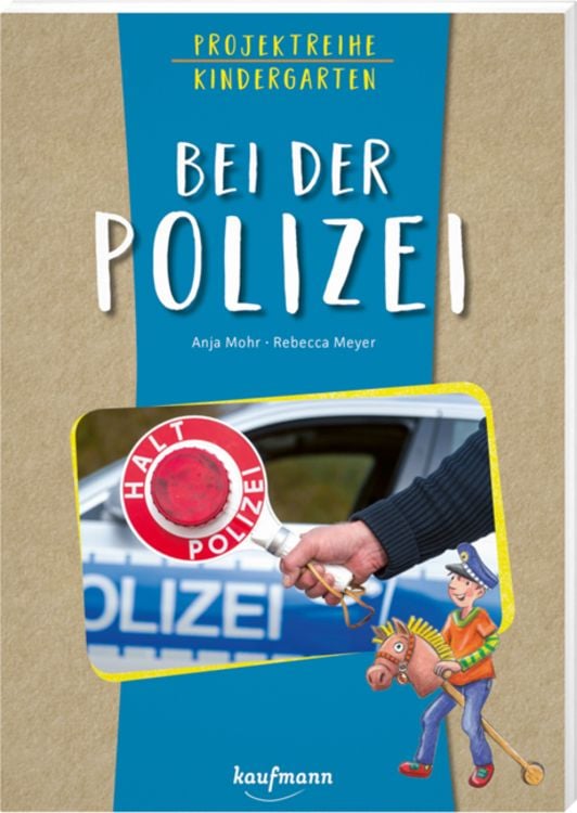 Bild vom Artikel Projektreihe Kindergarten - Bei der Polizei vom Autor Anja Mohr