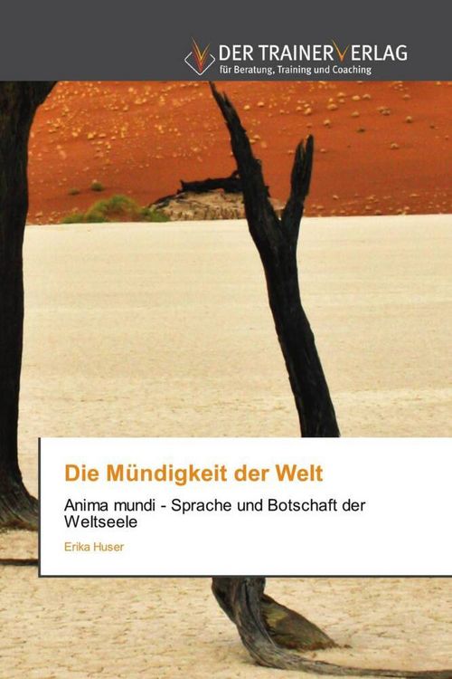 Produktbild: Die M&uuml;ndigkeit der Welt
