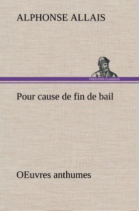 Produktbild: Pour cause de fin de bail OEuvres anthumes