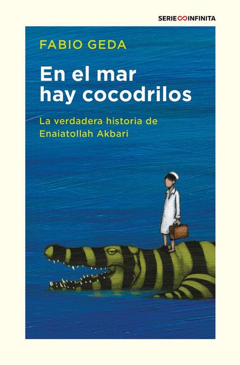 Produktbild: En el mar hay cocodrilos : la verdadera historia de Enaiatollah Akbari