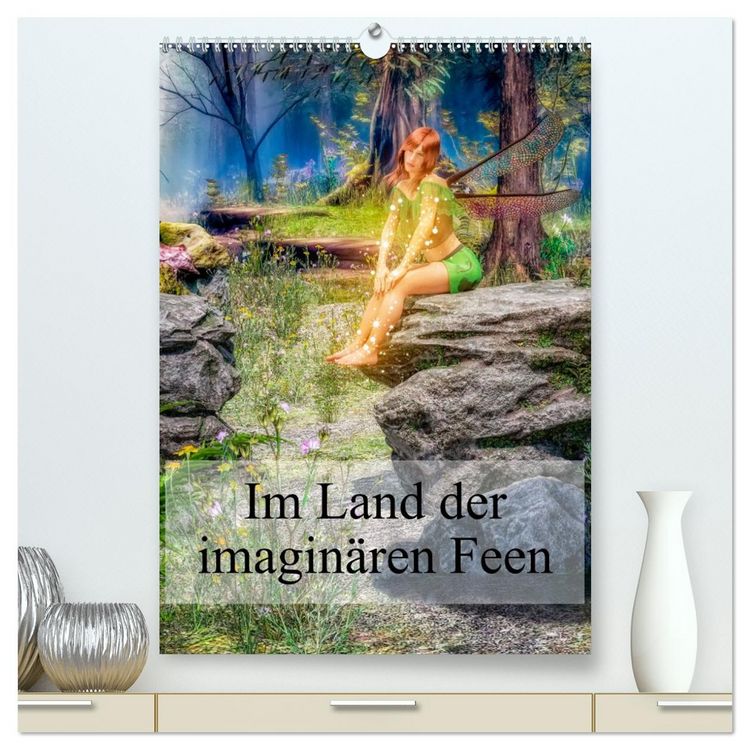 Produktbild: Im Land der imagin&auml;ren Feen (hochwertiger Premium Wandkalender 2026 DIN A2 hoch), Kunstdruck in Hochglanz