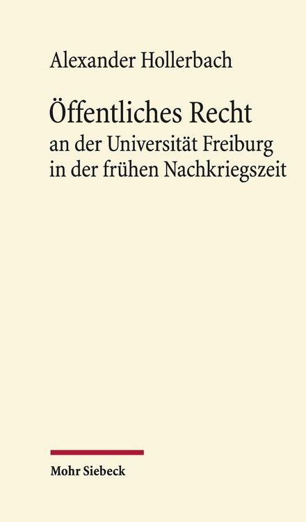 Produktbild: &Ouml;ffentliches Recht an der Universit&auml;t Freiburg in der fr&uuml;hen Nachkriegszeit
