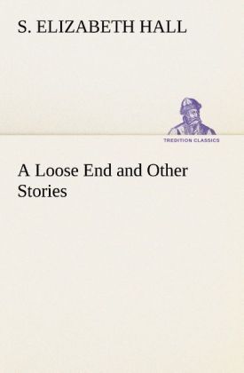 Produktbild: A Loose End and Other Stories