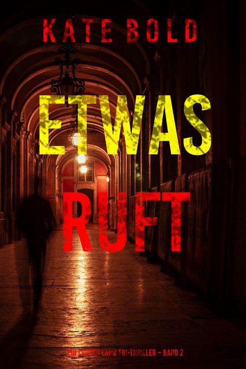 Produktbild: Etwas ruft (Ein Lauren Lamb FBI-Thriller - Band 2)