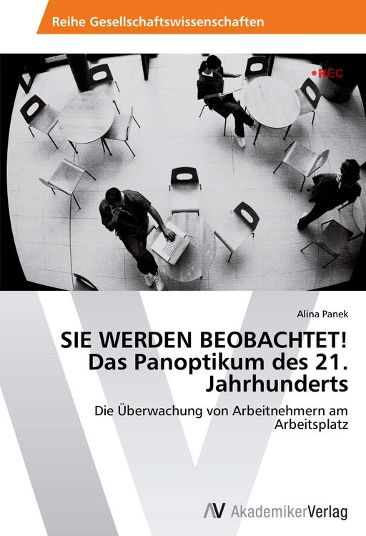 Produktbild: SIE WERDEN BEOBACHTET! Das Panoptikum des 21. Jahrhunderts