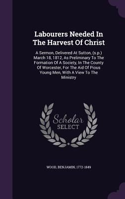 Produktbild: Labourers Needed In The Harvest Of Christ