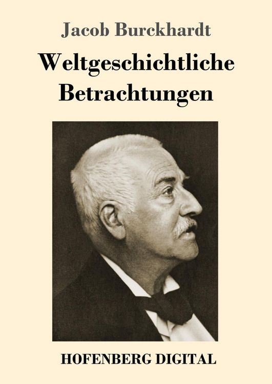 Produktbild: Weltgeschichtliche Betrachtungen