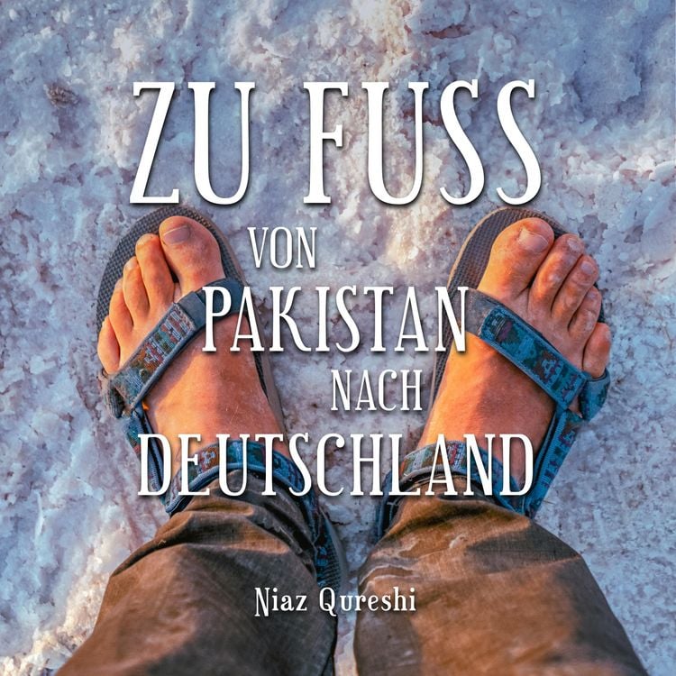 Produktbild: Zu Fu&szlig; von Pakistan nach Deutschland