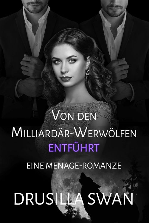 Produktbild: Von den Milliard&auml;r-Werw&ouml;lfen entf&uuml;hrt (Paarungszeit, #4)