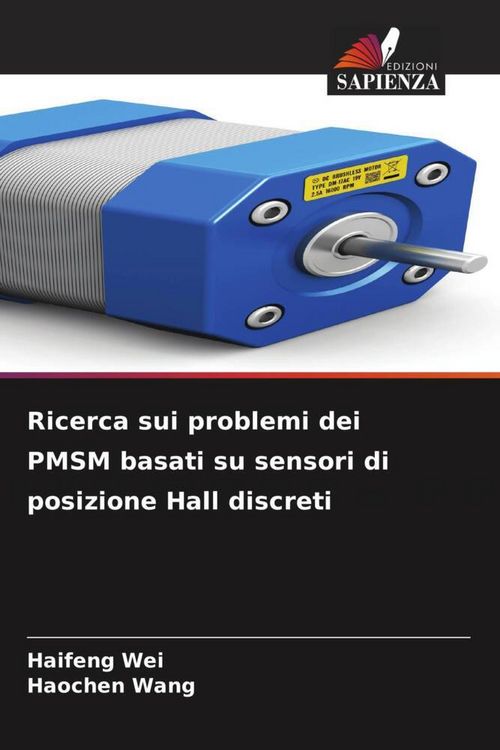 Produktbild: Ricerca sui problemi dei PMSM basati su sensori di posizione Hall discreti