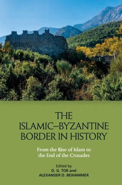 Produktbild: The Islamic-Byzantine Border in History