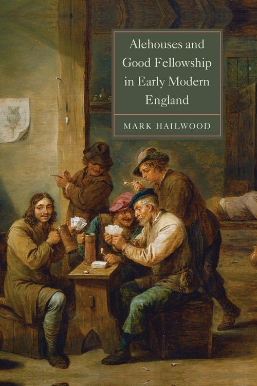 Produktbild: Alehouses and Good Fellowship in Early Modern England