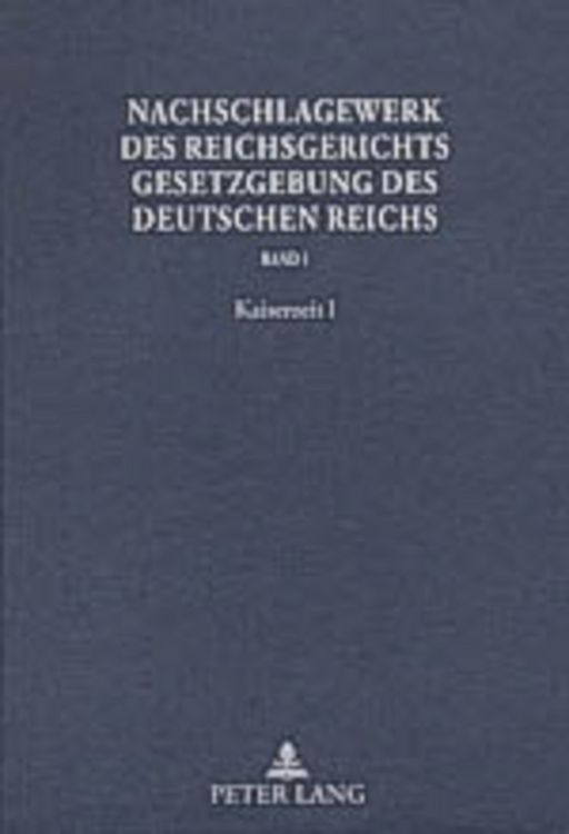 Produktbild: Nachschlagewerk des Reichsgerichts &ndash; Gesetzgebung des Deutschen Reichs