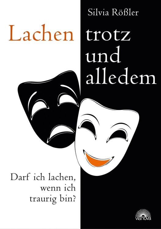Produktbild: Lachen - trotz und alledem: Darf ich lachen, wenn ich traurig bin?