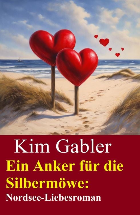Produktbild: Ein Anker f&uuml;r die Silberm&ouml;we: Nordsee-Liebesroman