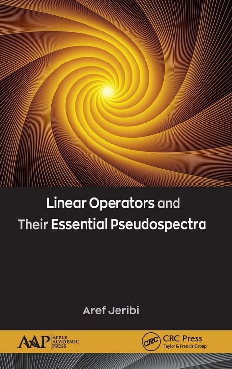 Produktbild: Linear Operators and Their Essential Pseudospectra