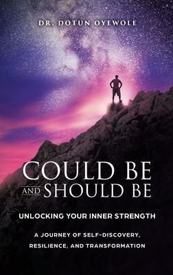 Produktbild: Could Be and Should Be, Unlocking Your Inner Strength