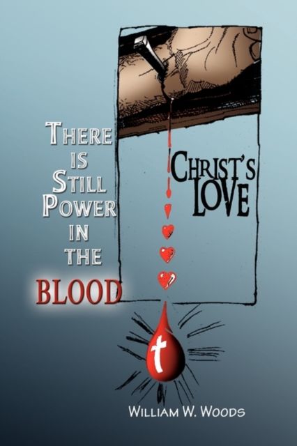 Produktbild: Woods, W: There Is Still Power in the Blood