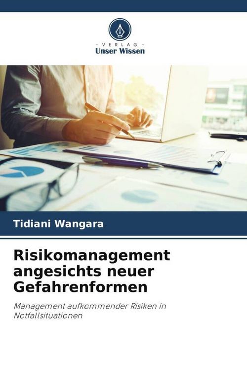 Produktbild: Wangara, T: Risikomanagement angesichts neuer Gefahrenformen