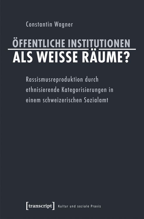 Produktbild: &Ouml;ffentliche Institutionen als wei&szlig;e R&auml;ume?