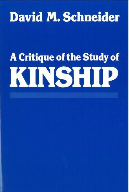 Produktbild: Schneider, D:  A Critique of the Study of Kinship