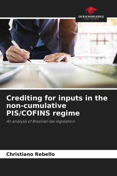 Produktbild: Crediting for inputs in the non-cumulative PIS/COFINS regime