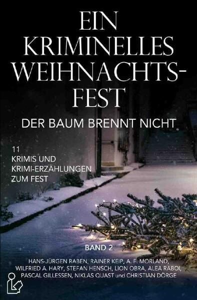 Produktbild: Ein Kriminelles Weihnachtsfest - der Baum Brennt Nicht