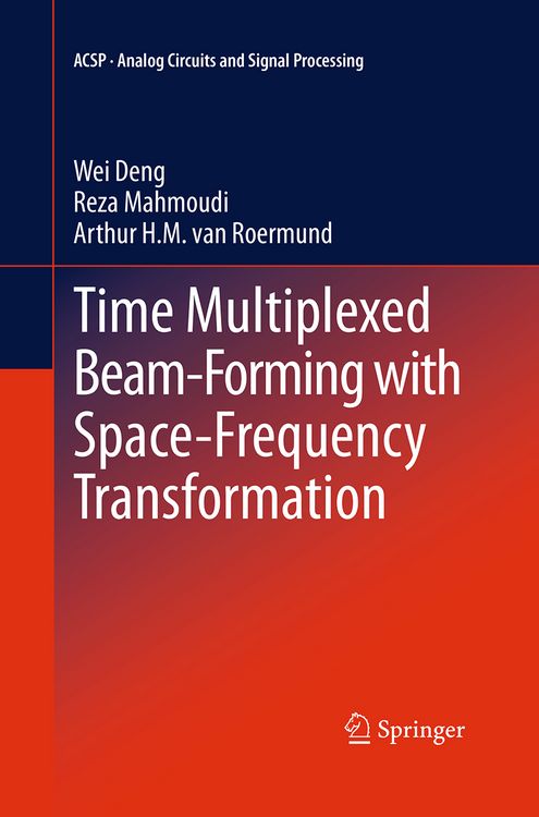 Produktbild: Time Multiplexed Beam-Forming with Space-Frequency Transformation