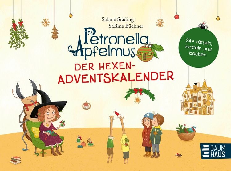 Petronella Apfelmus - Der Hexen-Adventskalender