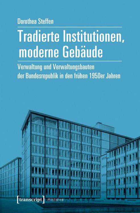 Produktbild: Tradierte Institutionen, moderne Geb&auml;ude