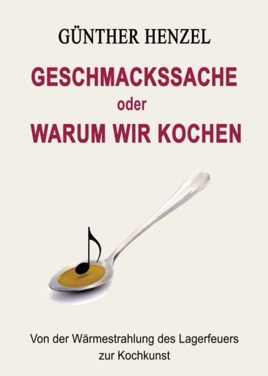 Produktbild: Geschmackssache oder Warum wir kochen