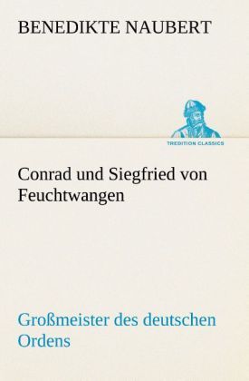 Produktbild: Conrad und Siegfried von Feuchtwangen