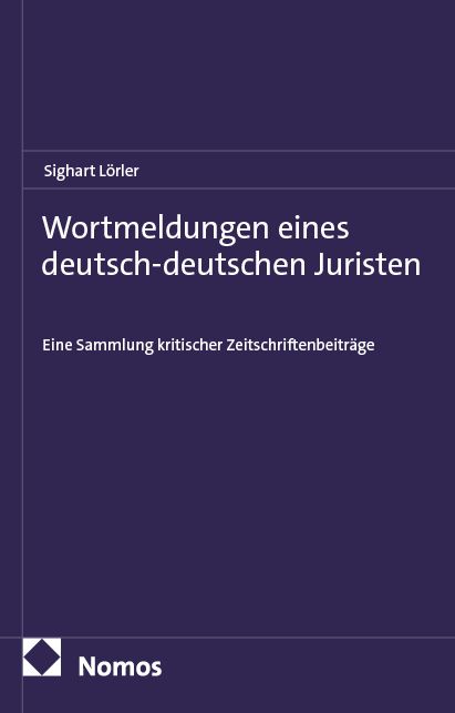 Produktbild: Wortmeldungen eines deutsch-deutschen Juristen