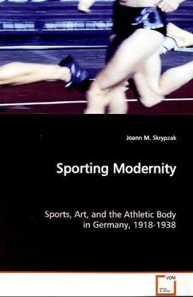 Produktbild: Skrypzak Joann: Sporting Modernity