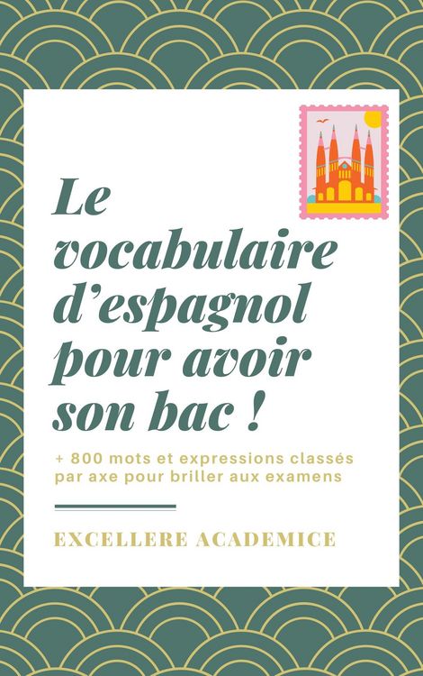 Produktbild: Le vocabulaire pour avoir son bac d'espagnol
