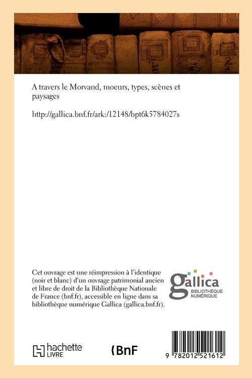 Produktbild: A travers le Morvand, moeurs, types, sc&egrave;nes et paysages