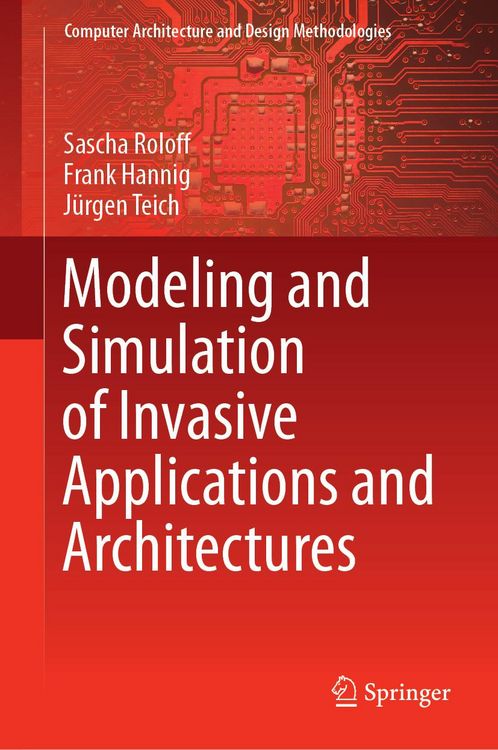 Produktbild: Modeling and Simulation of Invasive Applications and Architectures