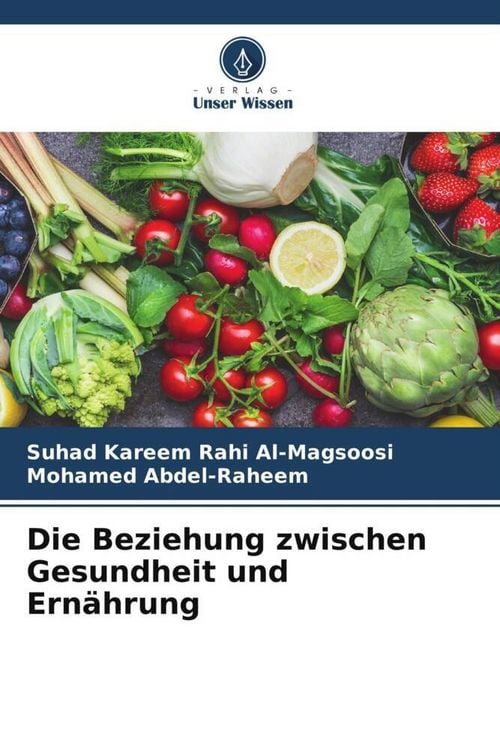 Produktbild: Die Beziehung zwischen Gesundheit und Ern&auml;hrung