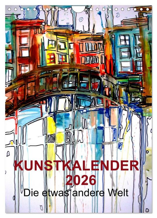 Produktbild: Kunstkalender 2026 "Die etwas andere Welt" (Wandkalender 2026 DIN A4 hoch), CALVENDO Monatskalender