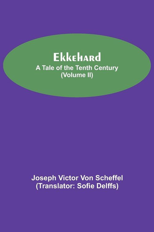 Produktbild: Ekkehard; A Tale Of The Tenth Century (Volume II)