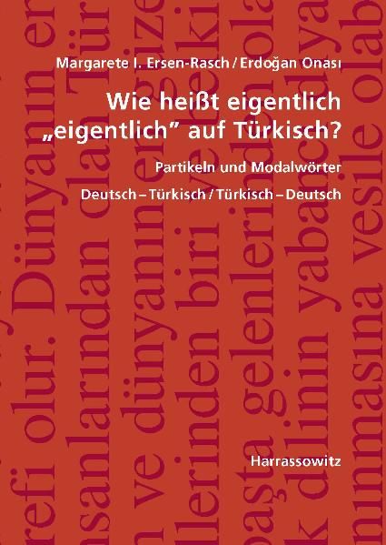 Produktbild: Wie hei&szlig;t eigentlich "eigentlich" auf T&uuml;rkisch? Partikeln und Modalw&ouml;rter