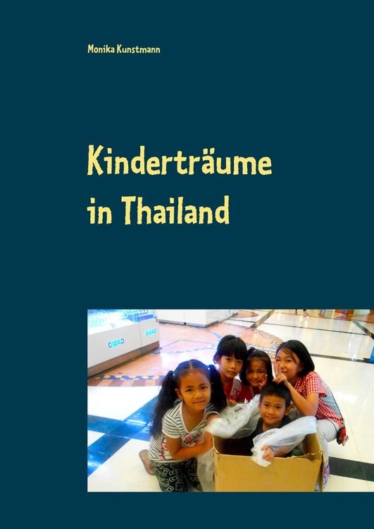 Produktbild: Kindertr&auml;ume in Thailand
